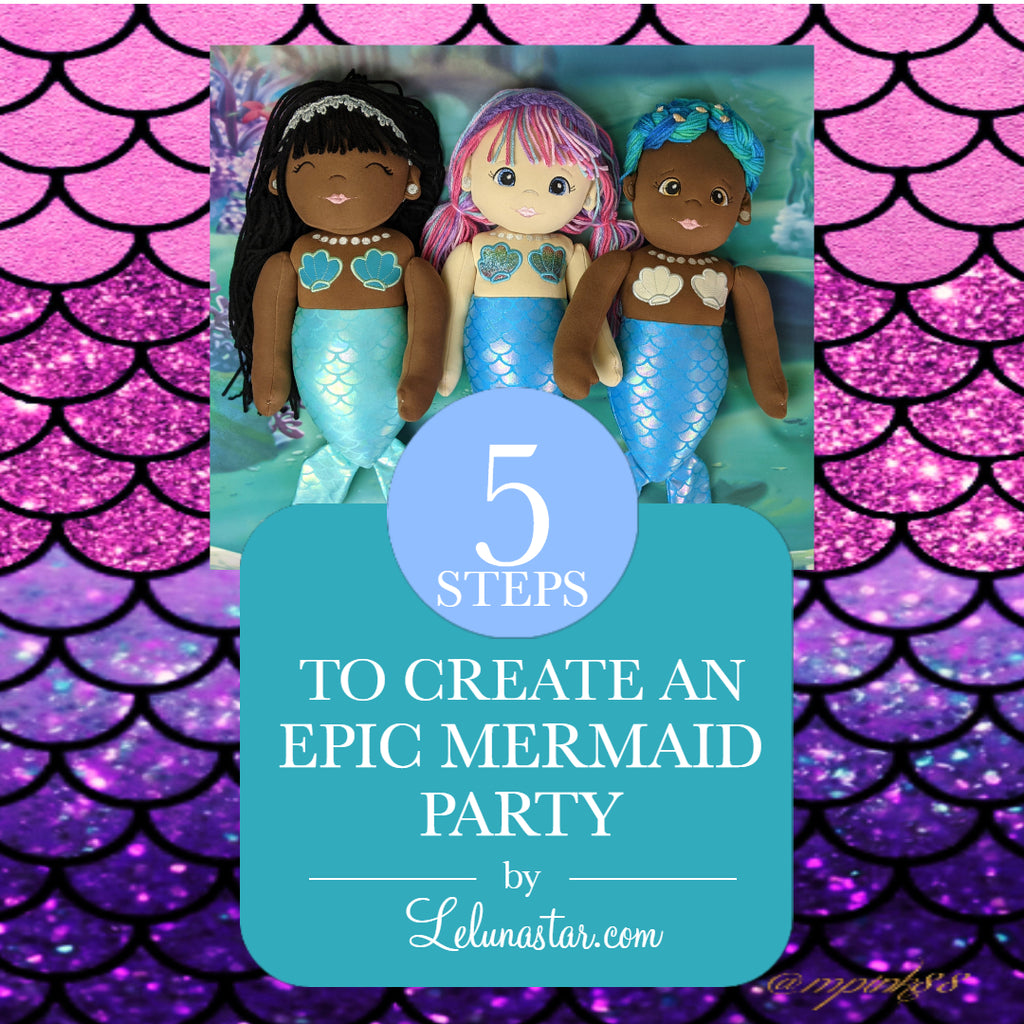 5 Steps to Create an Epic Mermaid Party