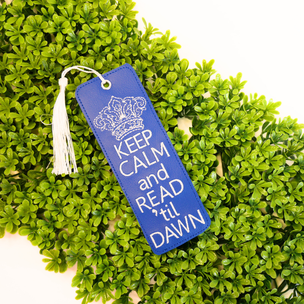 Keep Calm and read Til Dawn Bookmark