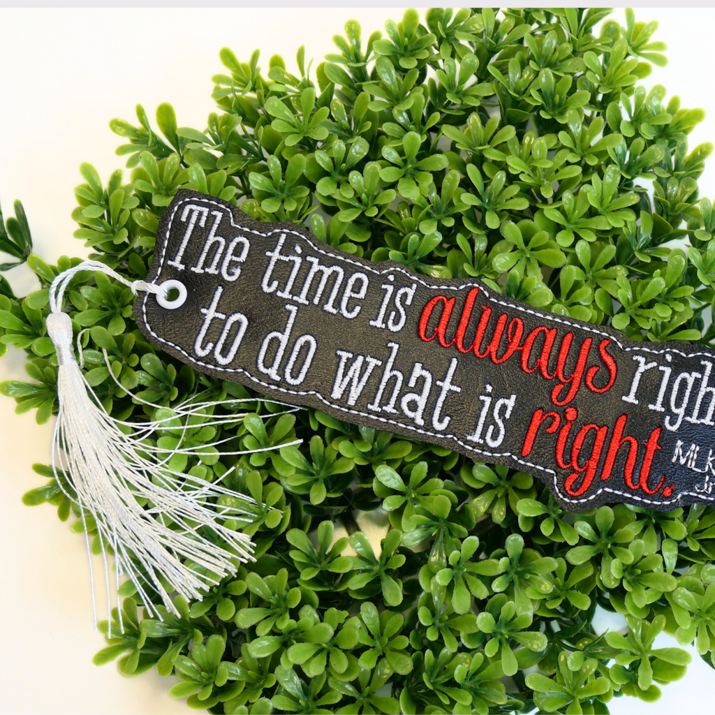 The Time is Always Right Bookmark