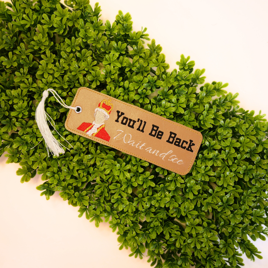 You'll Be Back Bookmark